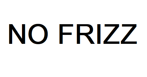 NO FRIZZ